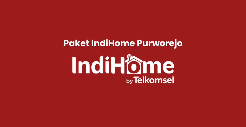 Paket IndiHome Purworejo