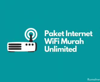 Paket Internet WiFi Rumah Murah Unlimited