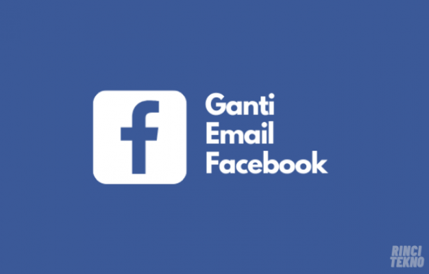 Cara Ganti Email Facebook