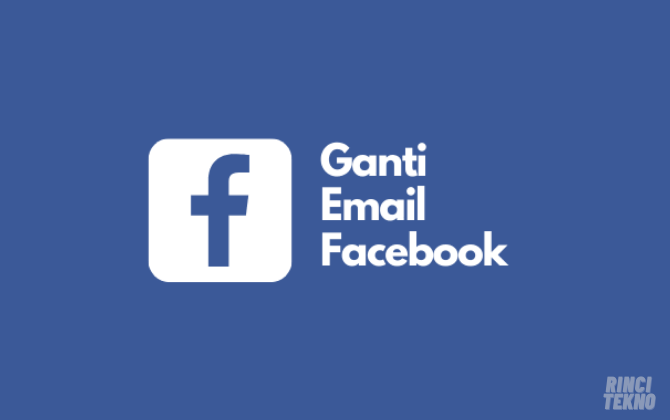 Cara Ganti Email Facebook