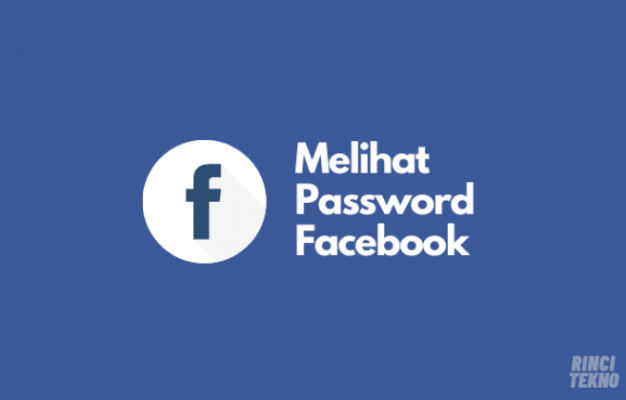 Cara Melihat Kata Sandi Facebook Sendiri