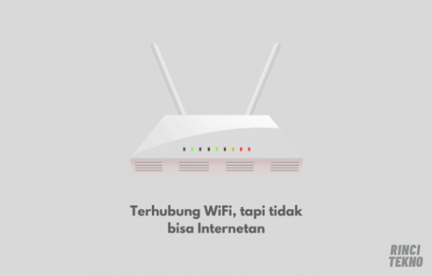 WiFi Tersambung Tapi Tidak Bisa Internet