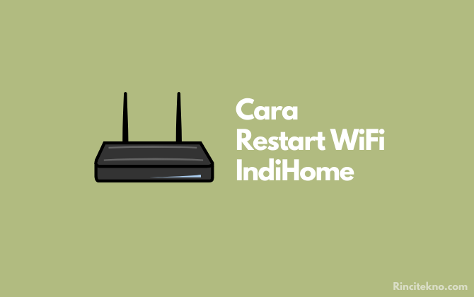 Cara Restart WiFi IndiHome