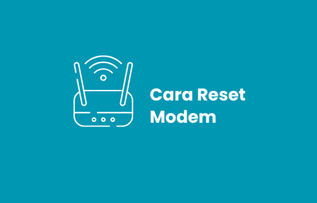 Cara Reset Modem IndiHome