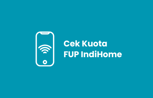 Cara Cek Kuota FUP IndiHome