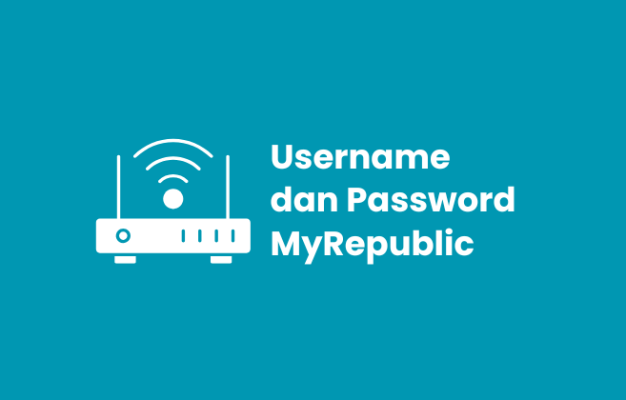 Username dan Password MyRepublic