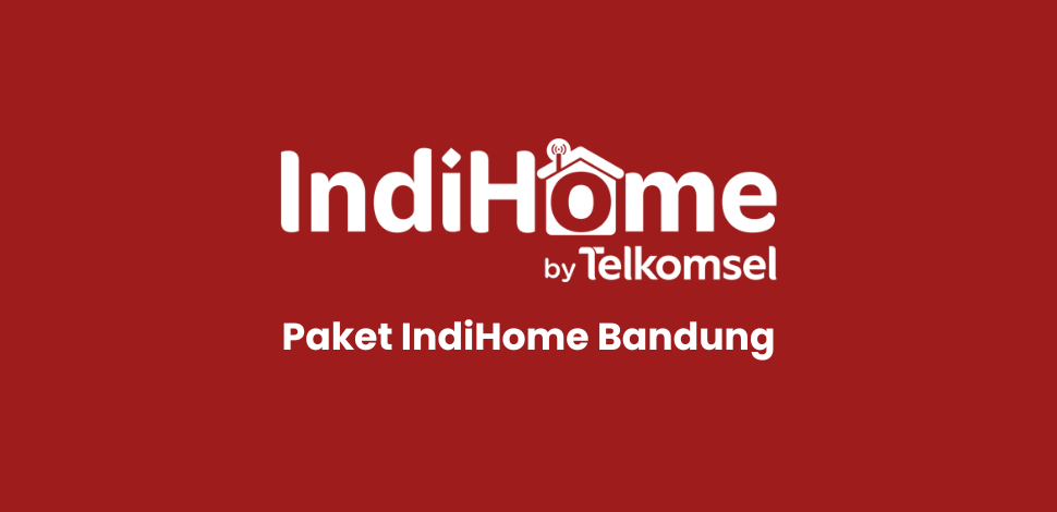 Paket IndiHome Bandung