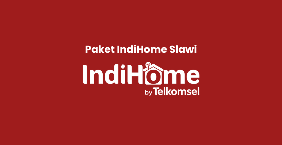 Paket IndiHome Slawi